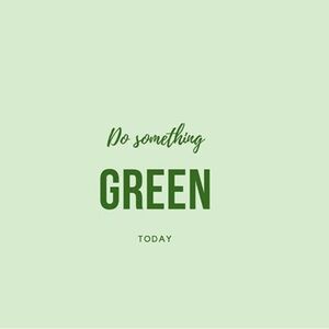 Do Something Green